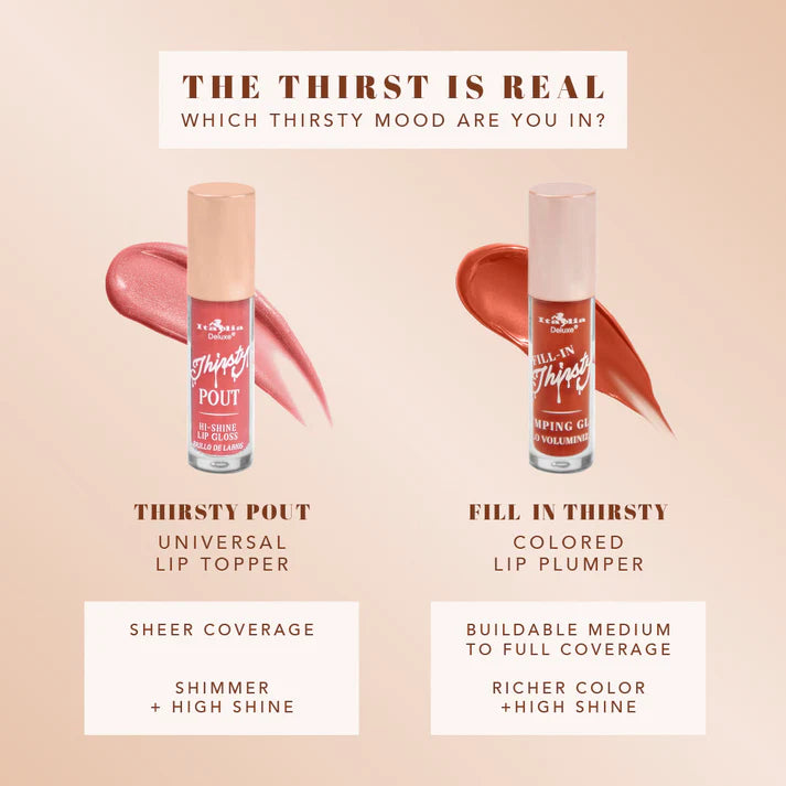 FILL IN THIRSTY
